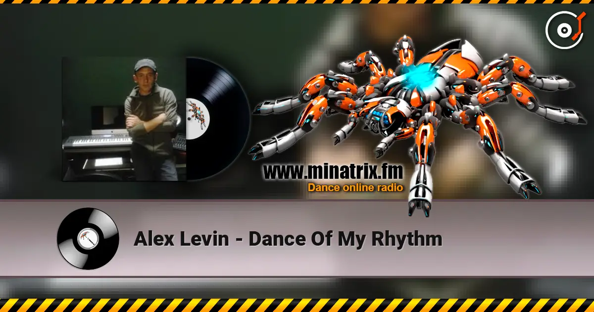 Alex Levin - Dance Of My Rhythm écouter en ligne en haute qualité | Minatrix.FM