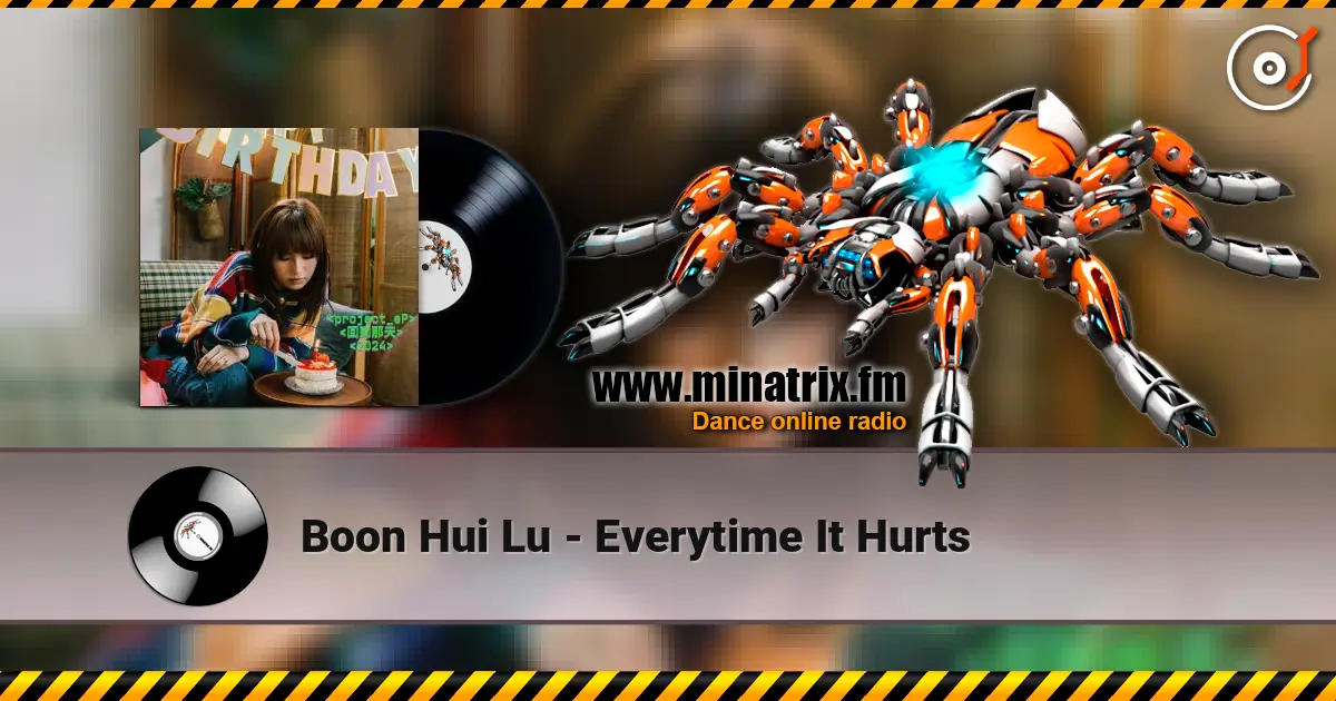 Boon Hui Lu - Everytime It Hurts écouter en ligne en haute qualité | Minatrix.FM