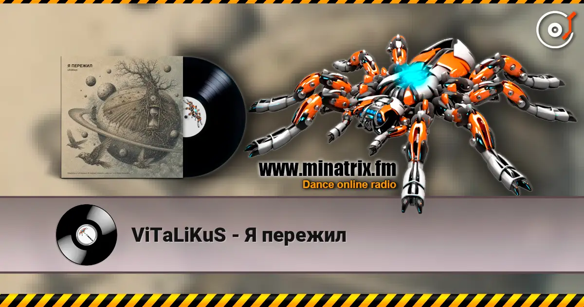 ViTaLiKuS - Я пережил écouter en ligne en haute qualité | Minatrix.FM