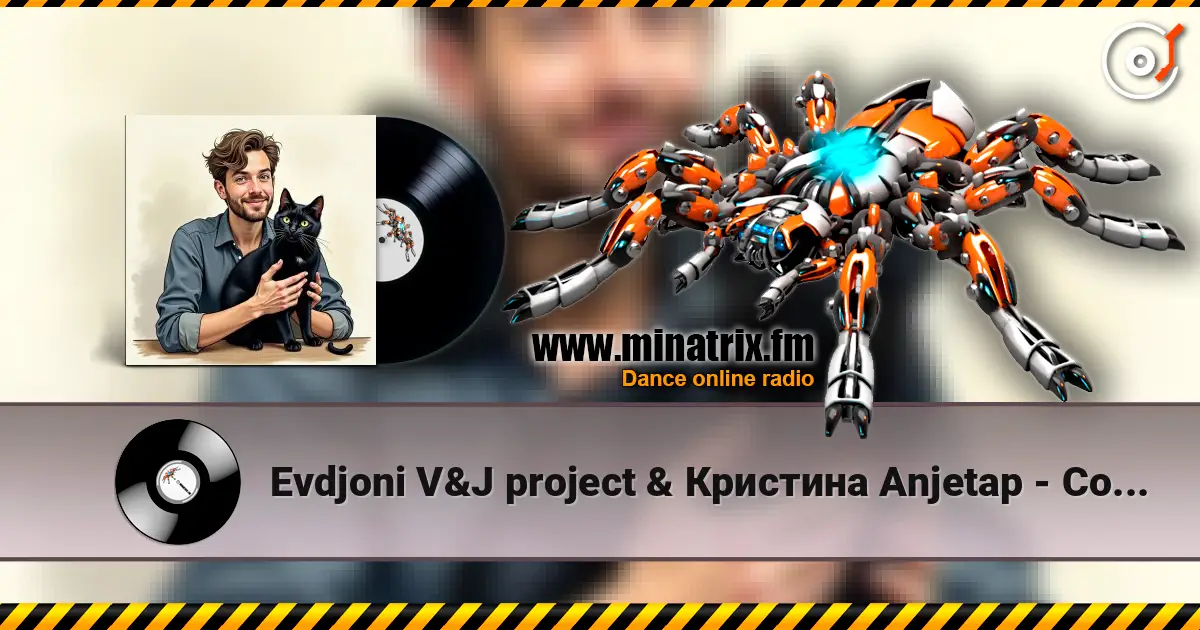 Evdjoni V&J project & Кристина Anjetap - Come on écouter en ligne en haute qualité | Minatrix.FM