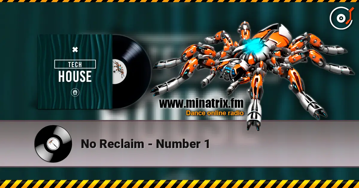 No Reclaim - Number 1 écouter en ligne en haute qualité | Minatrix.FM