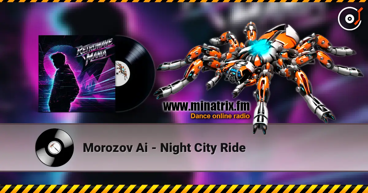 Morozov Ai - Night City Ride écouter en ligne en haute qualité | Minatrix.FM