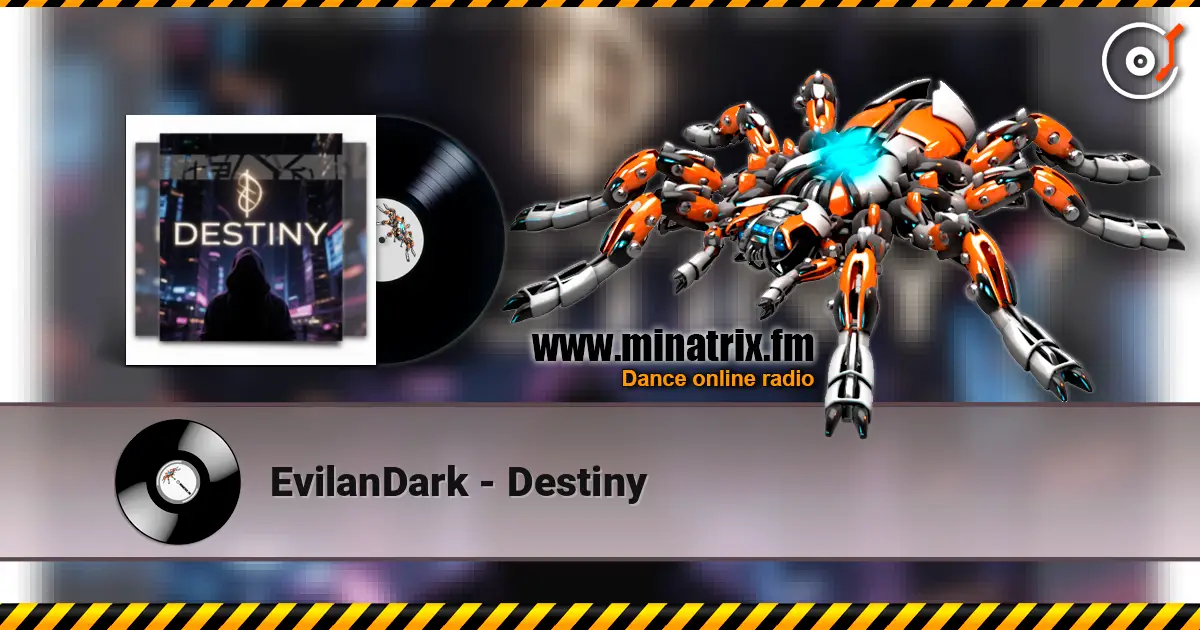 EvilanDark - Destiny écouter en ligne en haute qualité | Minatrix.FM