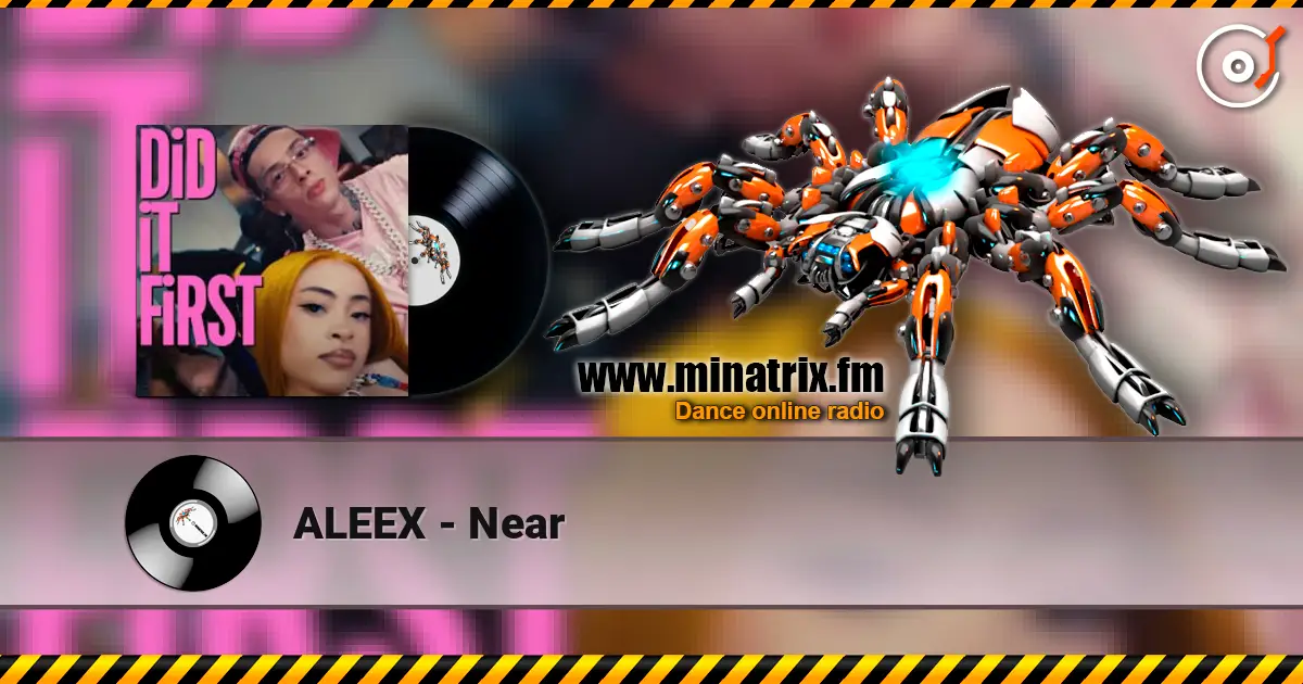 ALEEX - Near écouter en ligne en haute qualité | Minatrix.FM