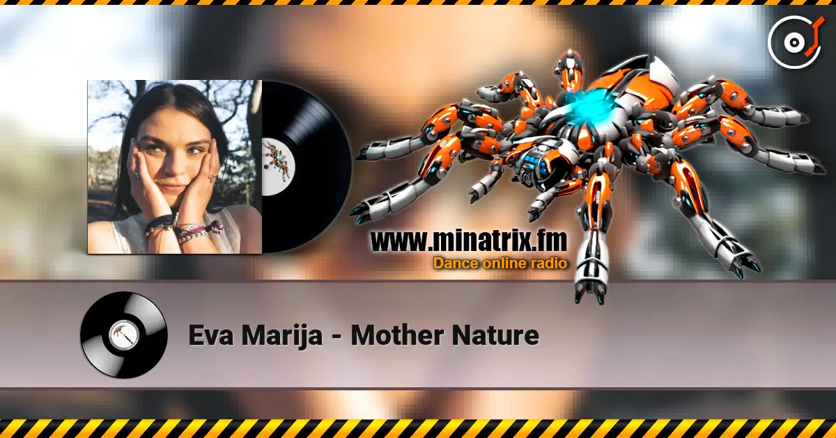 Eva Marija - Mother Nature écouter en ligne en haute qualité | Minatrix.FM
