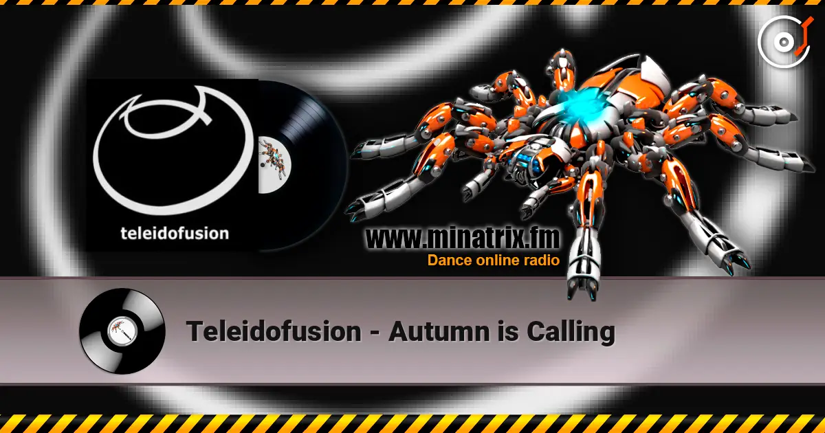Teleidofusion - Autumn is Calling écouter en ligne en haute qualité | Minatrix.FM