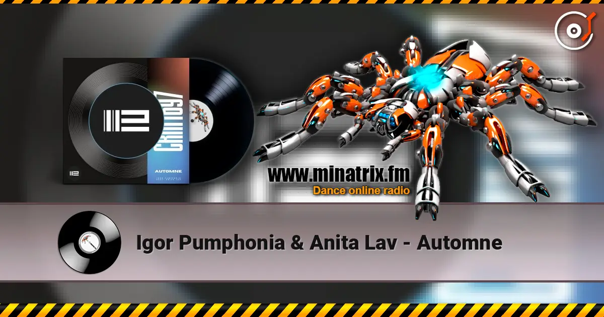 Igor Pumphonia & Anita Lav - Automne écouter en ligne en haute qualité | Minatrix.FM