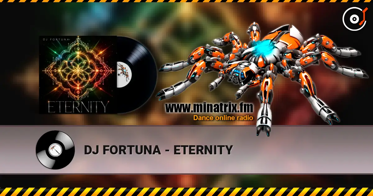 DJ FORTUNA - ETERNITY écouter en ligne en haute qualité | Minatrix.FM