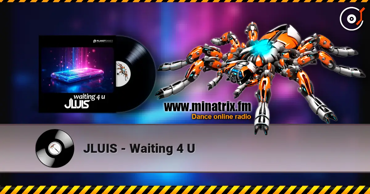 JLUIS - Waiting 4 U écouter en ligne en haute qualité | Minatrix.FM