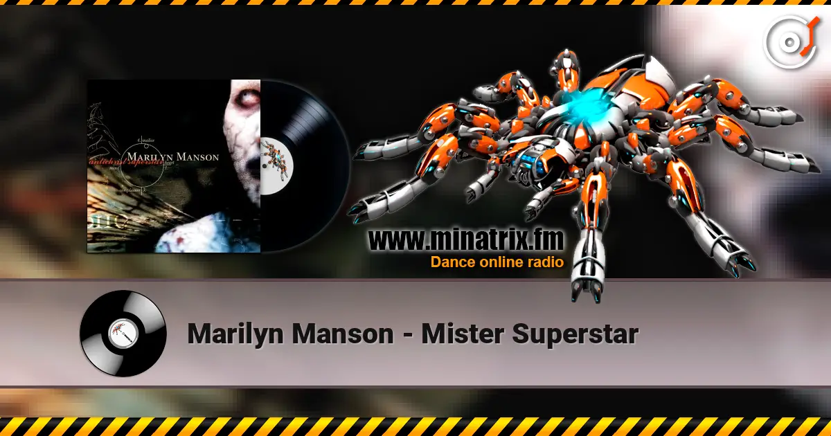 Marilyn Manson - Mister Superstar écouter en ligne en haute qualité | Minatrix.FM
