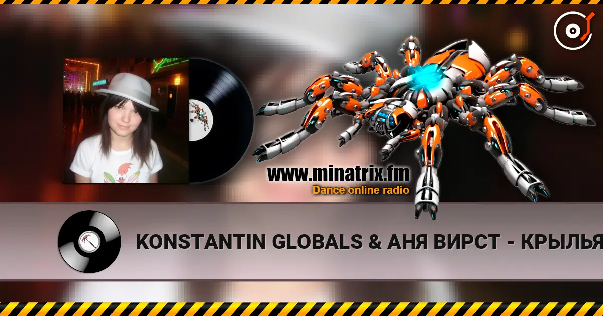 KONSTANTIN GLOBALS & АНЯ ВИРСТ - КРЫЛЬЯ СВОБОДЫ écouter en ligne en haute qualité | Minatrix.FM