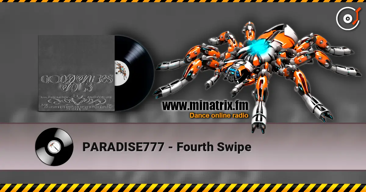 PARADISE777 - Fourth Swipe écouter en ligne en haute qualité | Minatrix.FM