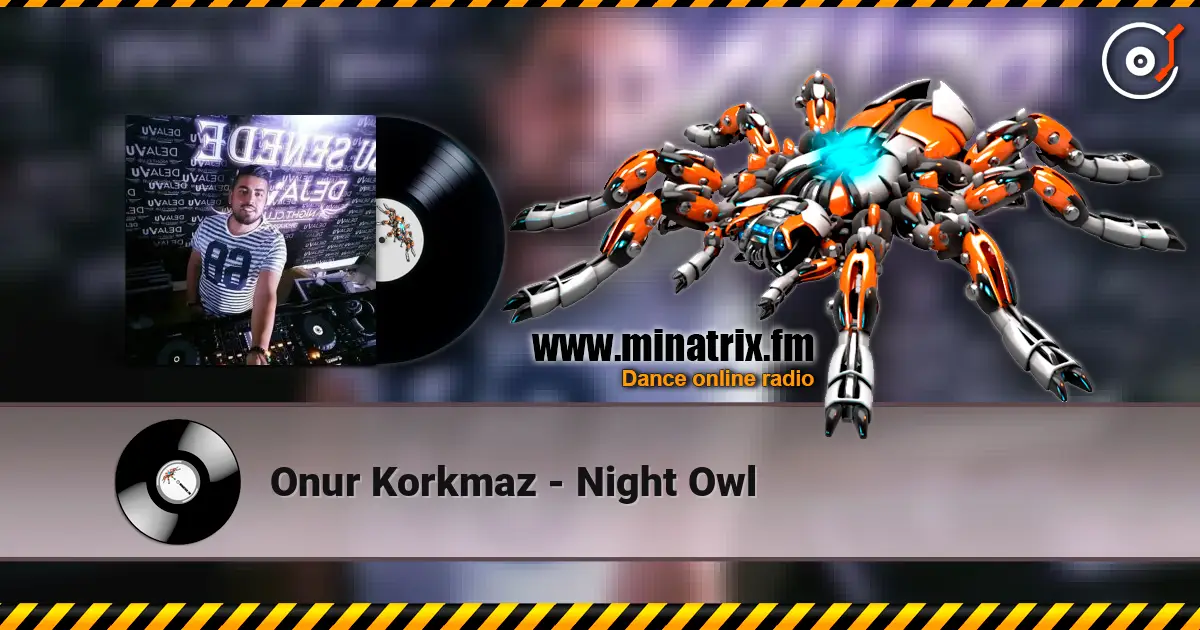 Onur Korkmaz - Night Owl écouter en ligne en haute qualité | Minatrix.FM