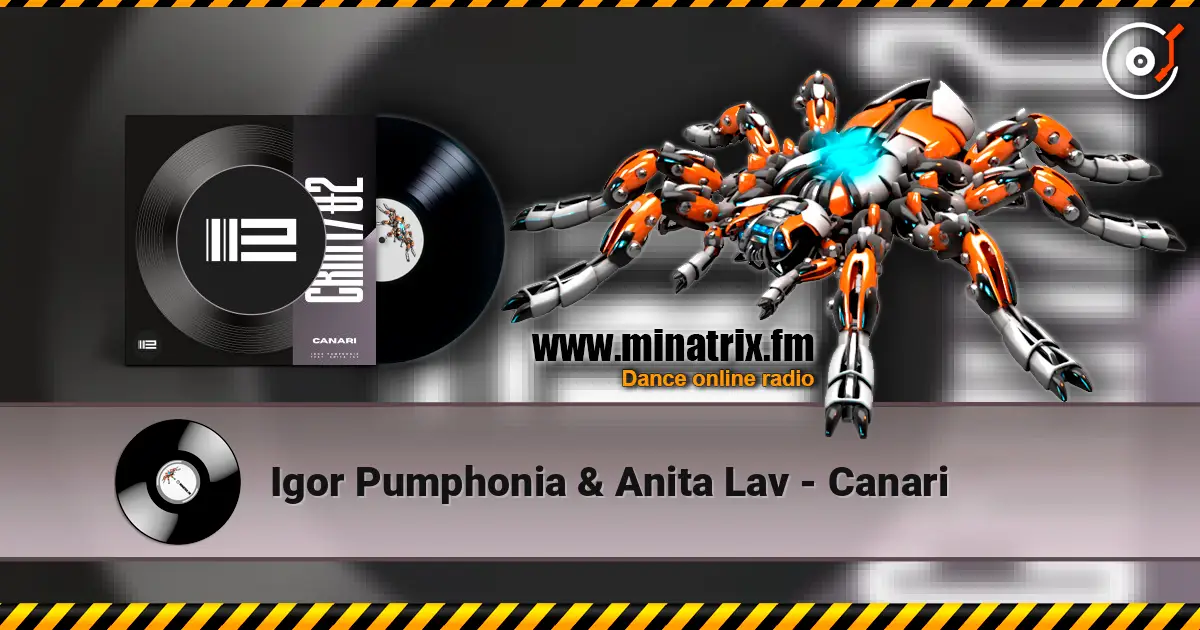 Igor Pumphonia & Anita Lav - Canari écouter en ligne en haute qualité | Minatrix.FM