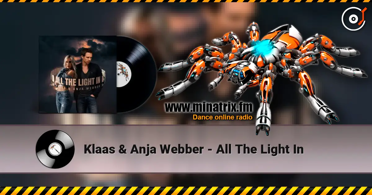Klaas & Anja Webber - All The Light In écouter en ligne en haute qualité | Minatrix.FM