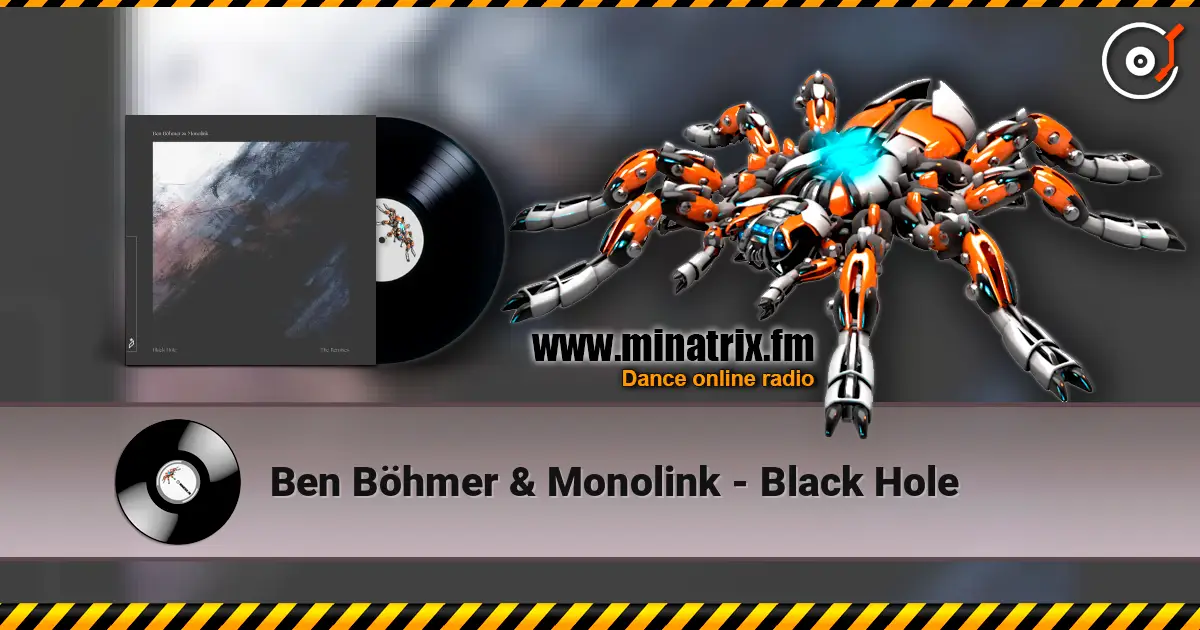 Ben Böhmer & Monolink - Black Hole écouter en ligne en haute qualité | Minatrix.FM