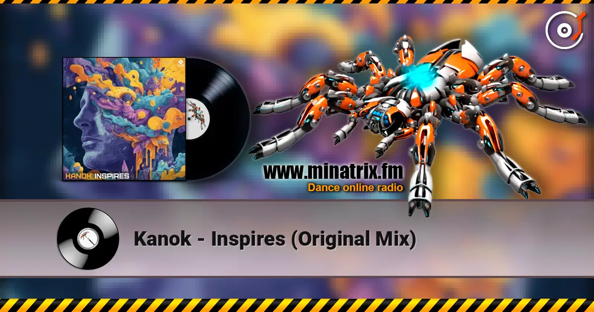 Kanok - Inspires (Original Mix) écouter en ligne en haute qualité | Minatrix.FM