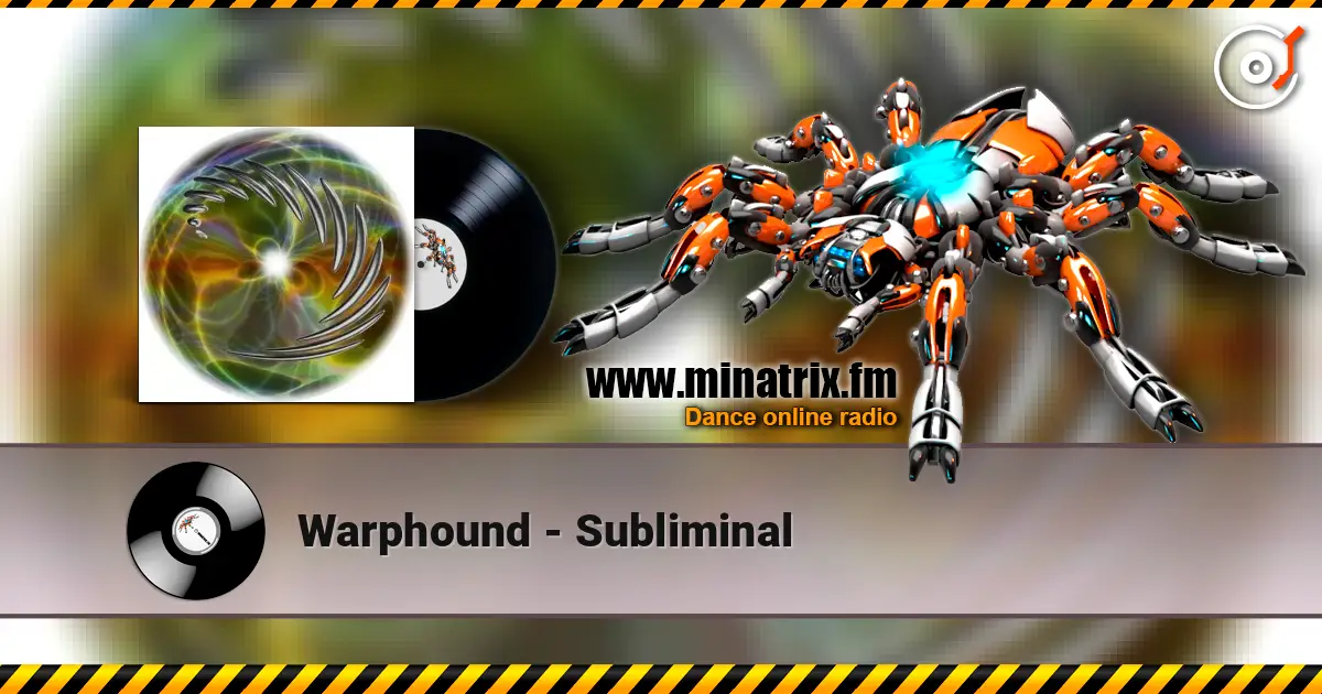 Warphound - Subliminal écouter en ligne en haute qualité | Minatrix.FM