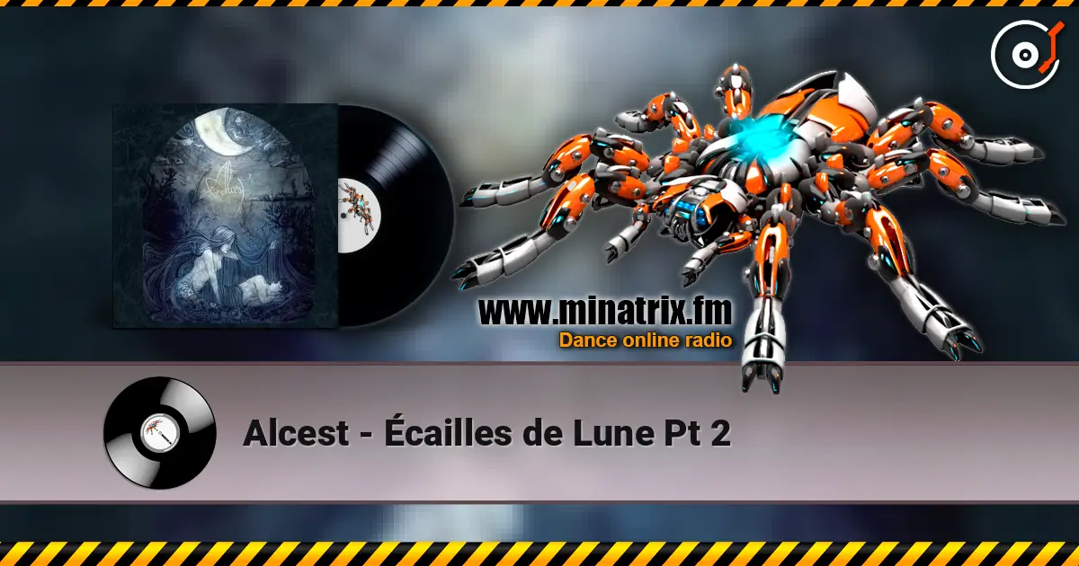 Alcest - Écailles de Lune Pt 2 écouter en ligne en haute qualité | Minatrix.FM