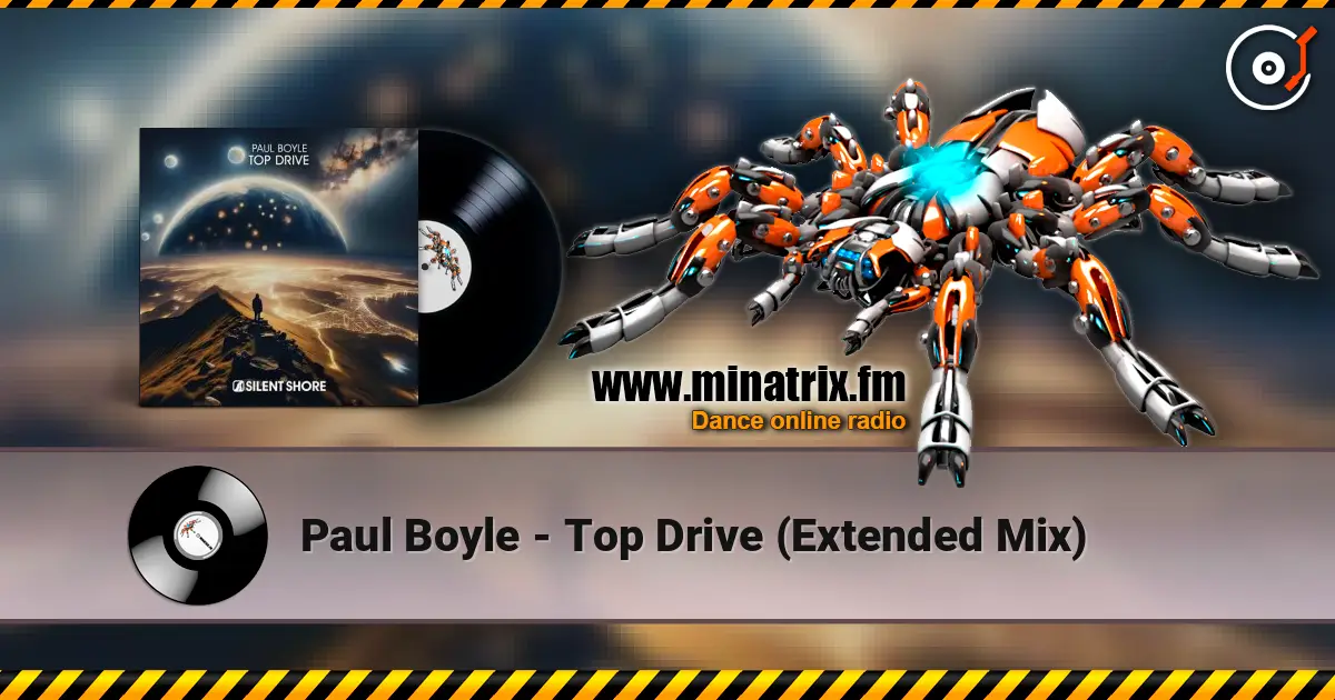 Paul Boyle - Top Drive (Extended Mix) écouter en ligne en haute qualité | Minatrix.FM
