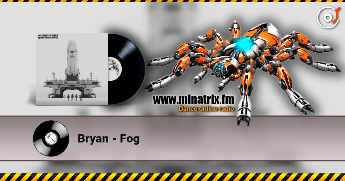 Bryan - Fog écouter en ligne en haute qualité | Minatrix.FM
