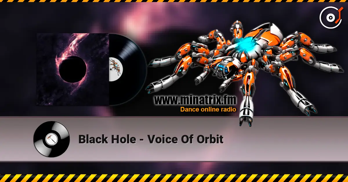 Black Hole - Voice Of Orbit écouter en ligne en haute qualité | Minatrix.FM