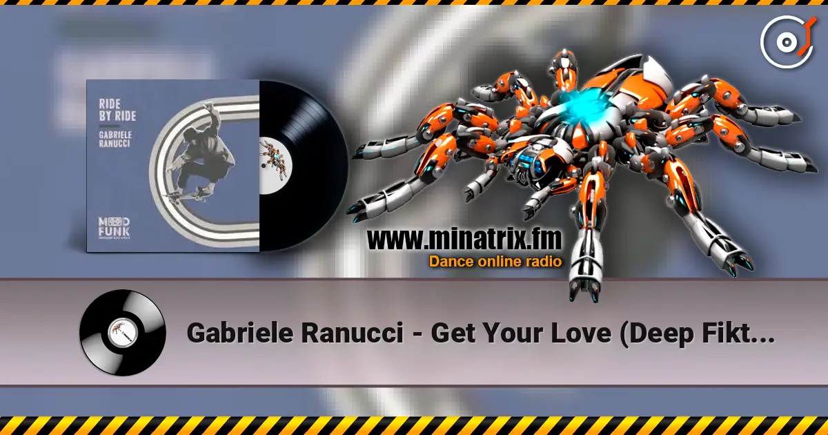 Gabriele Ranucci - Get Your Love (Deep Fiktion Remix) écouter en ligne en haute qualité | Minatrix.FM