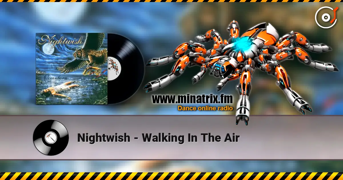 Nightwish - Walking In The Air écouter en ligne en haute qualité | Minatrix.FM