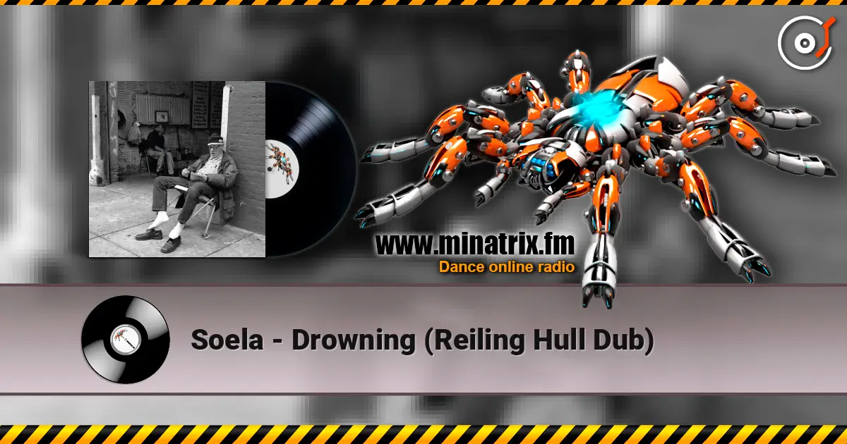 Soela - Drowning (Reiling Hull Dub) écouter en ligne en haute qualité | Minatrix.FM