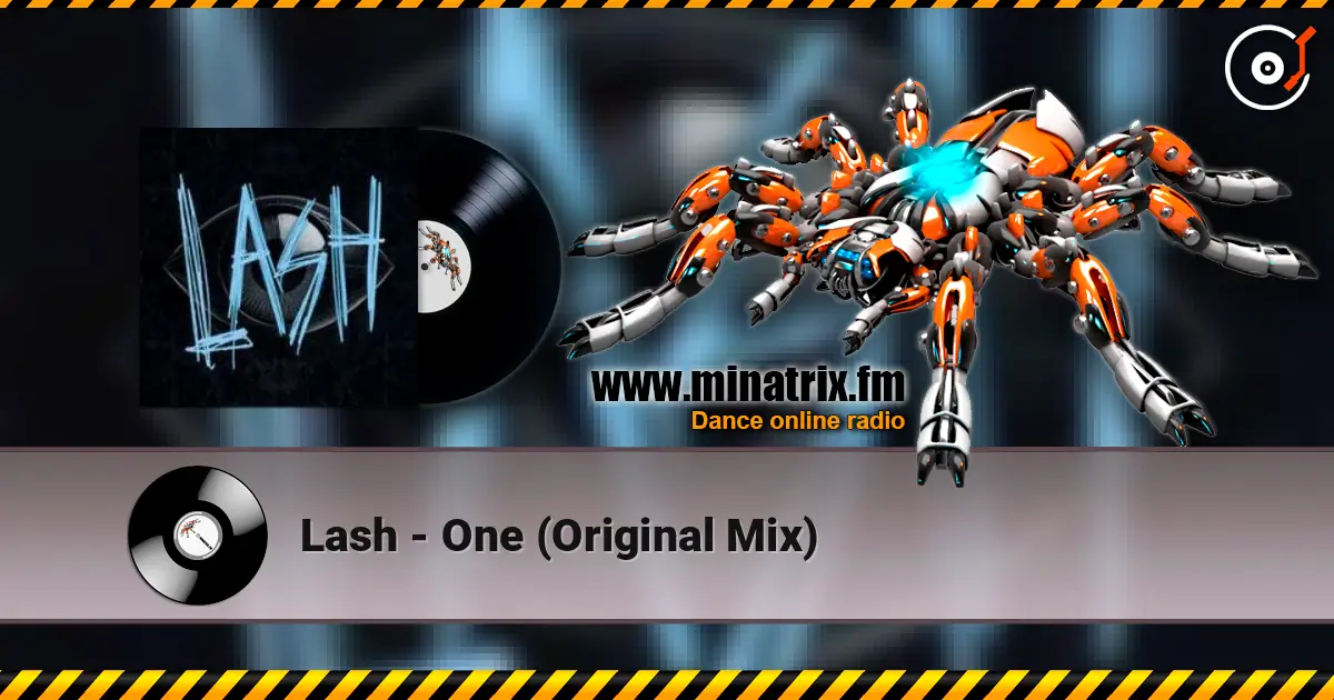 Lash - One (Original Mix) écouter en ligne en haute qualité | Minatrix.FM