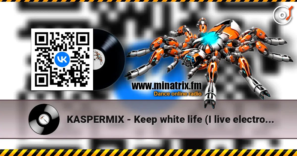KASPERMIX - Keep white life (I live electro Original mix 2026) écouter en ligne en haute qualité | Minatrix.FM