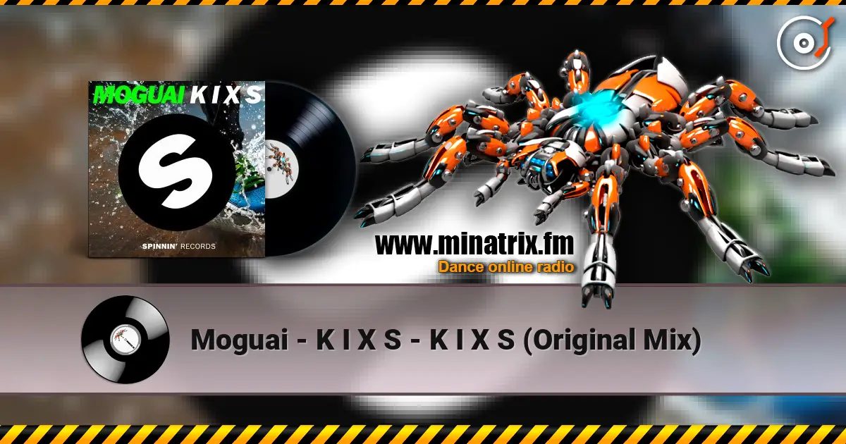 Moguai - K I X S - K I X S (Original Mix) écouter en ligne en haute qualité | Minatrix.FM