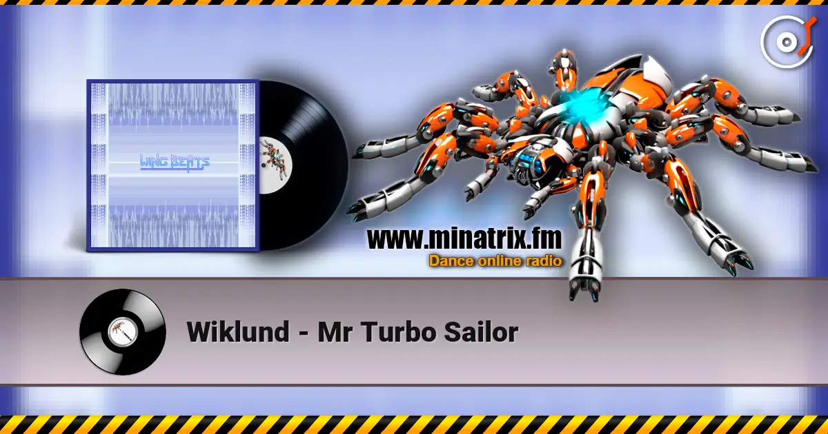 Wiklund - Mr Turbo Sailor écouter en ligne en haute qualité | Minatrix.FM