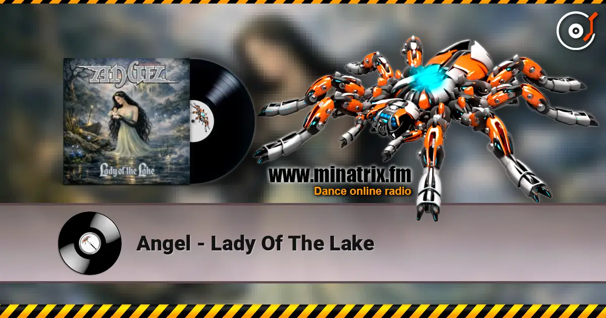 Angel - Lady Of The Lake écouter en ligne en haute qualité | Minatrix.FM
