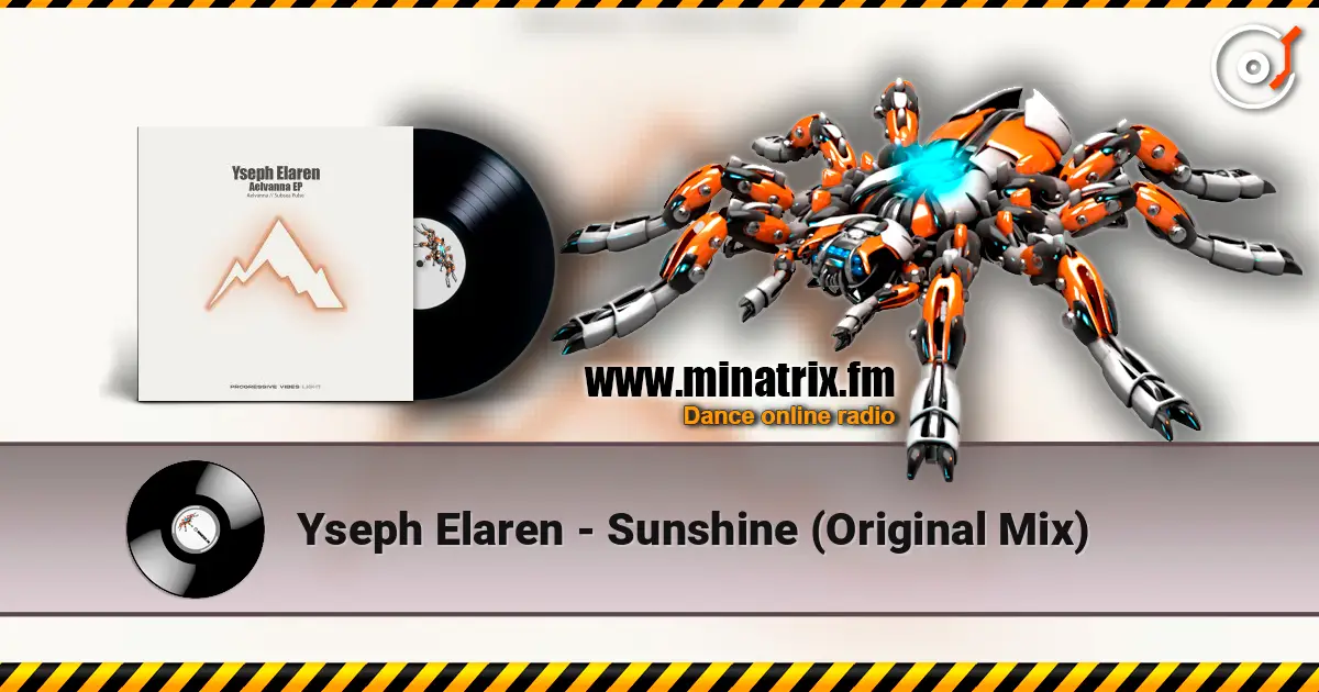 Yseph Elaren - Sunshine (Original Mix) écouter en ligne en haute qualité | Minatrix.FM