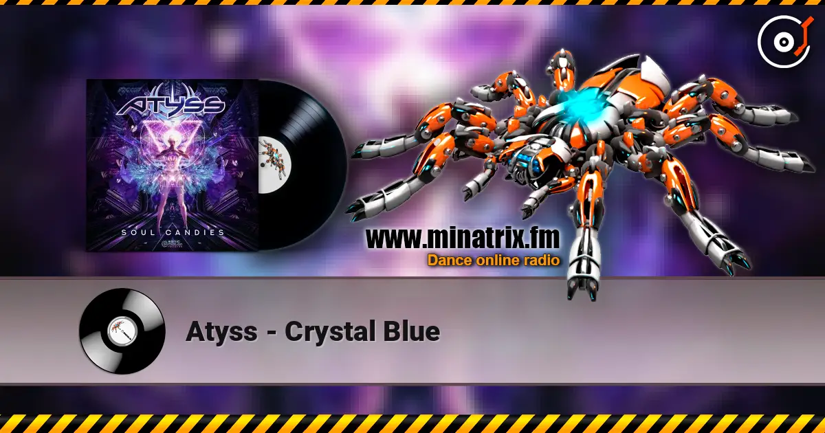 Atyss - Crystal Blue écouter en ligne en haute qualité | Minatrix.FM