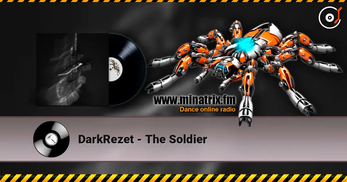 DarkRezet - The Soldier écouter en ligne en haute qualité | Minatrix.FM