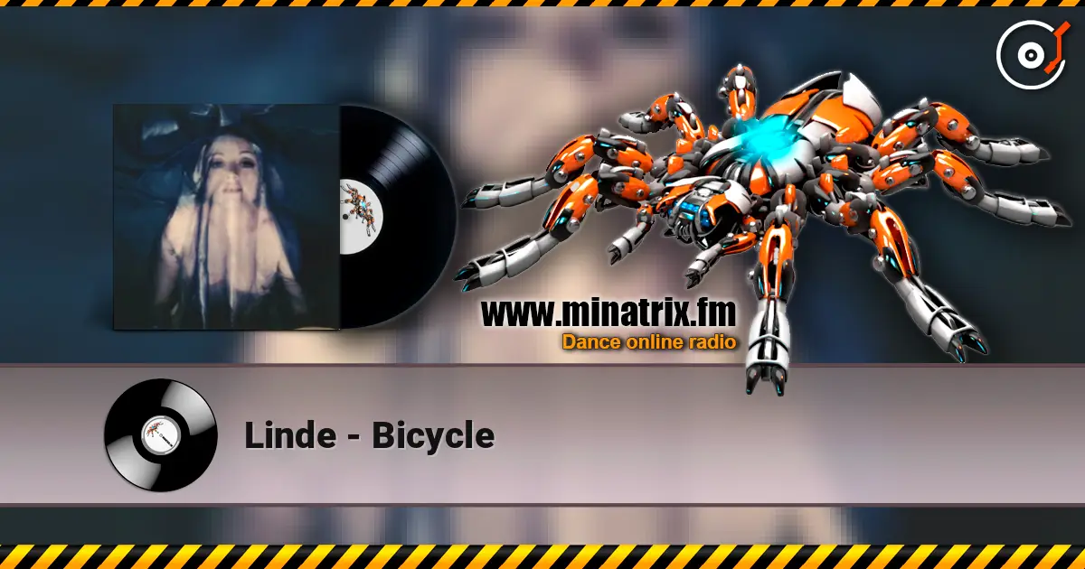 Linde - Bicycle écouter en ligne en haute qualité | Minatrix.FM