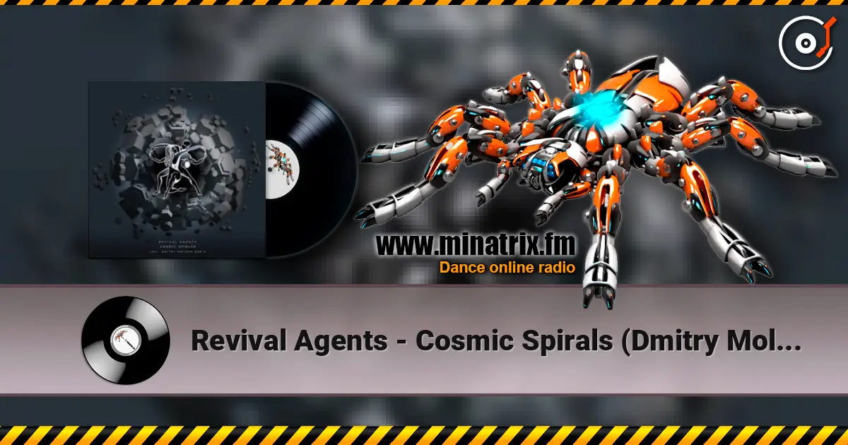 Revival Agents - Cosmic Spirals (Dmitry Molosh Dub Mix) écouter en ligne en haute qualité | Minatrix.FM
