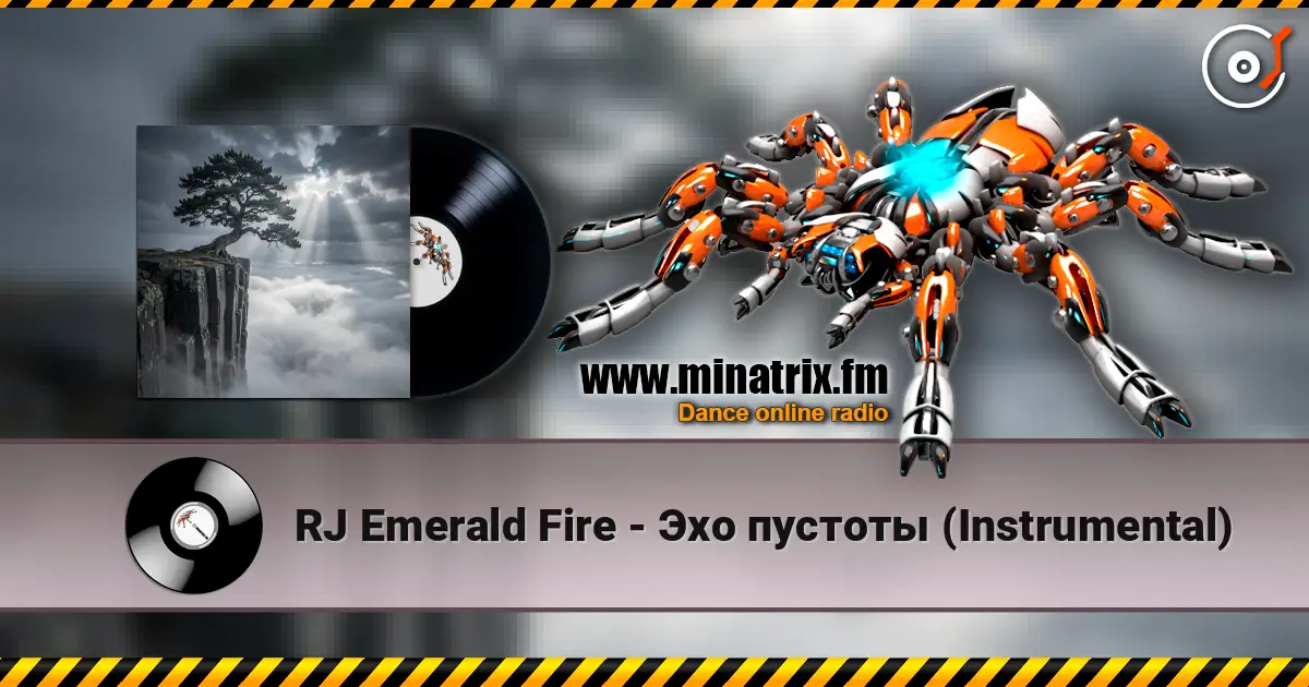 RJ Emerald Fire - Эхо пустоты (Instrumental) écouter en ligne en haute qualité | Minatrix.FM