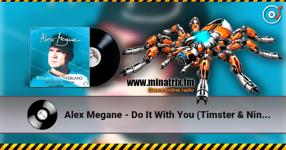 Alex Megane - Do It With You (Timster & Ninth Remix) écouter en ligne en haute qualité | Minatrix.FM