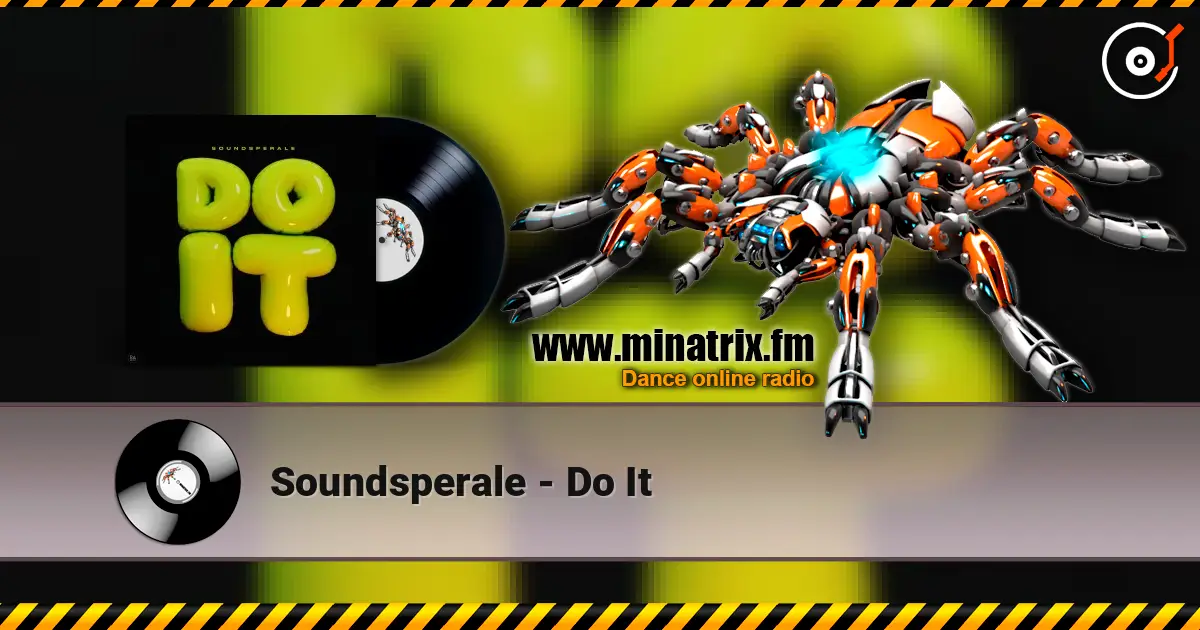 Soundsperale - Do It écouter en ligne en haute qualité | Minatrix.FM