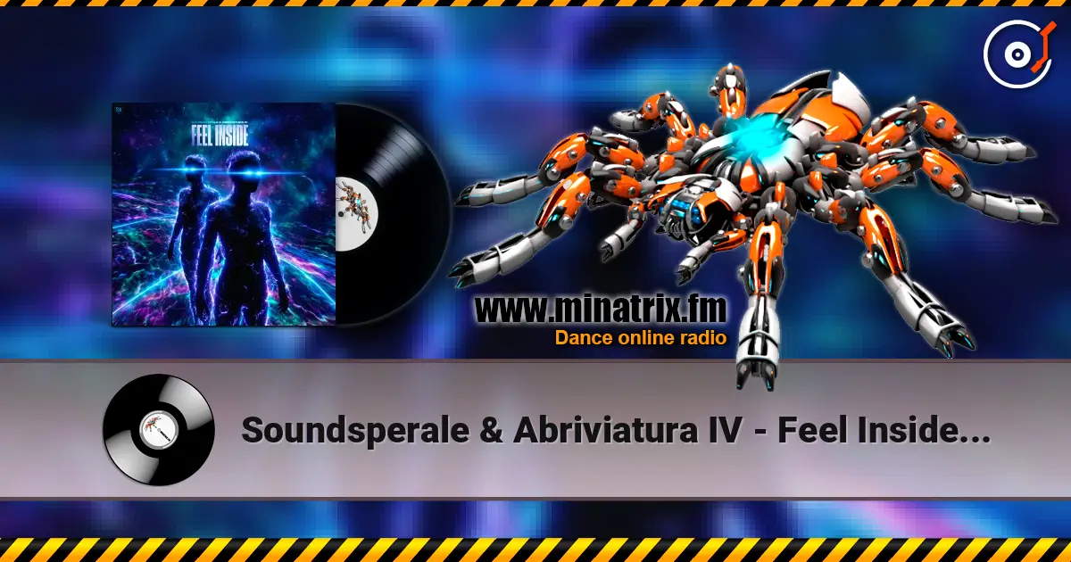 Soundsperale & Abriviatura IV - Feel Inside (Original Mix) écouter en ligne en haute qualité | Minatrix.FM