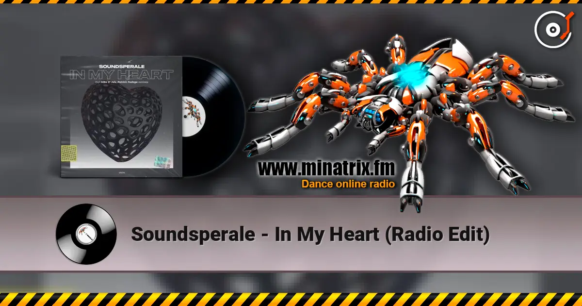 Soundsperale - In My Heart (Radio Edit) écouter en ligne en haute qualité | Minatrix.FM
