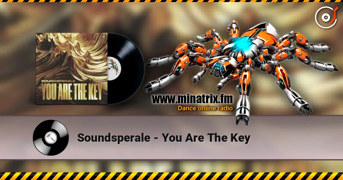 Soundsperale - You Are The Key écouter en ligne en haute qualité | Minatrix.FM