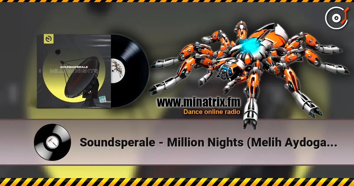 Soundsperale - Million Nights (Melih Aydogan Remix) écouter en ligne en haute qualité | Minatrix.FM