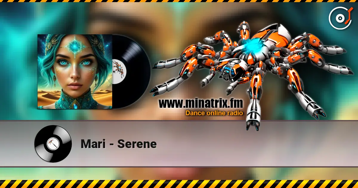 Mari - Serene écouter en ligne en haute qualité | Minatrix.FM