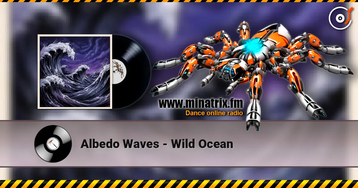 Albedo Waves - Wild Ocean écouter en ligne en haute qualité | Minatrix.FM