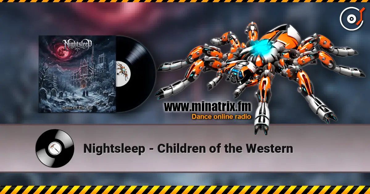 Nightsleep - Children of the Western écouter en ligne en haute qualité | Minatrix.FM