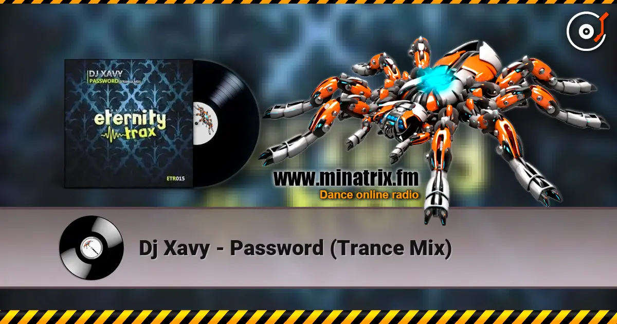 Dj Xavy - Password (Trance Mix) écouter en ligne en haute qualité | Minatrix.FM